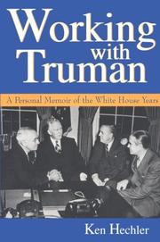 Cover of: Working With Truman: A Personal Memoir of the White House Years (Give 'em Hell Harry Series)