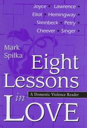 Cover of: Eight lessons in love by Mark Spilka