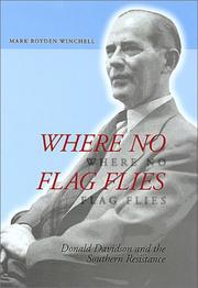 Cover of: Where no flag flies: Donald Davidson and the Southern resistance