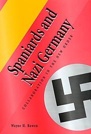 Cover of: Spaniards and Nazi Germany by Wayne H. Bowen