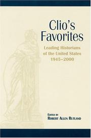 Cover of: Clio's Favorites: Leading Historians of the United States, 1945-2000