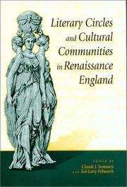 Cover of: Literary circles and cultural communities in Renaissance England by edited by Claude J. Summers and Ted-Larry Pebworth.