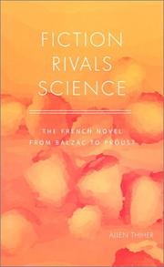 Cover of: Fiction Rivals Science: The French Novel from Balzac to Proust