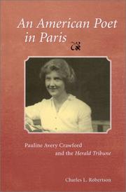 Cover of: An American poet in Paris by Robertson, Charles L.