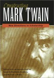 Cover of: Constructing Mark Twain by edited with an introduction by Laura E. Skandera Trombley and Michael J. Kiskis.
