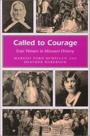 Cover of: Called to courage: four women in Missouri history
