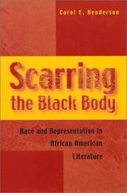 Cover of: Scarring the Black body: race and representation in African American literature