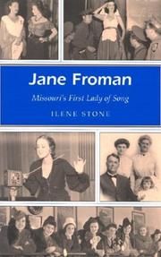 Cover of: Jane Froman: Missouri's First Lady of Song (Missouri Heritage Readers Series)