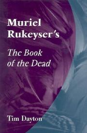 Cover of: Muriel Rukeyser's The book of the dead by Tim Dayton, Tim Dayton