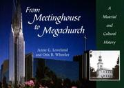 Cover of: From Meetinghouse to Megachurch: A Material and Cultural History