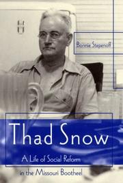 Cover of: Thad Snow: a life of social reform in the Missouri Bootheel