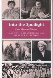 Cover of: Into the spotlight: four Missouri women