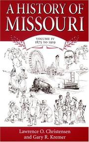 Cover of: A History Of Missouri: 1875 To 1919