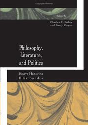 Cover of: Philosophy, literature, and politics: essays honoring Ellis Sandoz