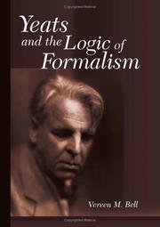 Cover of: Yeats and the logic of formalism by Vereen M. Bell
