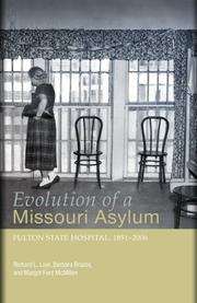 Cover of: Evolution of a Missouri Asylum: Fulton State Hospital, 1851-2006