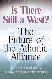 Cover of: Is There Still a West?: The Future of the Atlantic Alliance