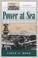 Cover of: Power at Sea