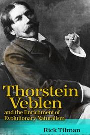 Cover of: Thorstein Veblen and the Enrichment of Evolutionary Naturalism by Rick Tilman, Rick Tilman