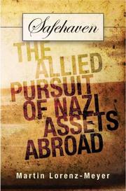 Cover of: Safehaven: The Allied Pursuit of Nazi Assets Abroad