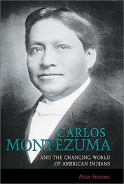 Cover of: Carlos Montezuma and the changing world of American Indians by Peter Iverson