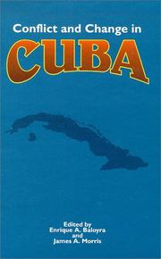 Cover of: Conflict and change in Cuba