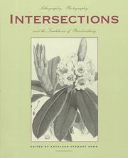 Cover of: Intersections: Lithography, Photography, and the Traditions of Printmaking (Tamarind Papers)