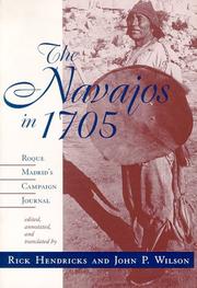 Cover of: The Navajos in 1705: Roque Madrid's Campaign Journal