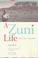 Cover of: A Zuni life
