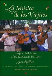 Cover of: La música de los viejitos: Hispano Folk Music of the Río Grande del Norte