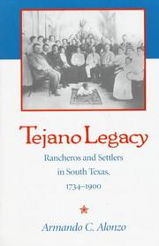 Cover of: Tejano legacy by Armando C. Alonzo, Armando C. Alonzo