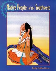 Native Peoples of the Southwest by Trudy Griffin-Pierce