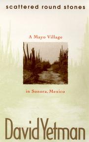 Cover of: Scattered round stones: a Mayo village in Sonora, Mexico