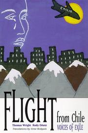 Cover of: Flight from Chile by Thomas C. Wright, Rody Oñate, Thomas Wright, Rody Oñate, Thomas Wright, Rody Oñate