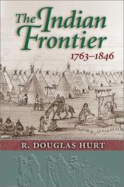 Cover of: The Indian Frontier, 1763-1846 (Histories of the American Frontier) by R. Douglas Hurt, R. Douglas Hurt