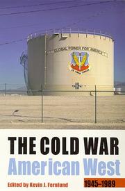Cover of: The Cold War American West, 1945-1989 by edited by Kevin J. Fernlund.