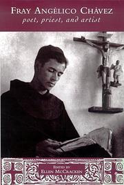 Cover of: Fray Angelico Chavez: Poet, Priest, and Artist