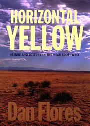 Cover of: Horizontal yellow: nature and history in the Near Southwest