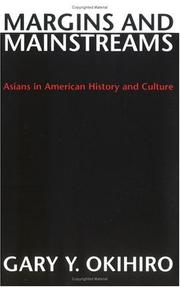 Cover of: Margins and mainstreams: Asians in American history and culture