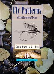 Cover of: Fly Patterns of Northern New Mexico by Karen Denison, William Orr