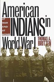Cover of: American Indians in World War I by Thomas A. Britten