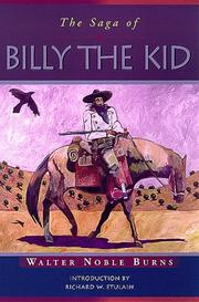 Cover of: The saga of Billy the Kid by Walter Noble Burns