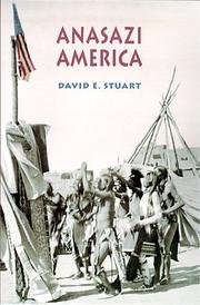 Anasazi America by David E. Stuart