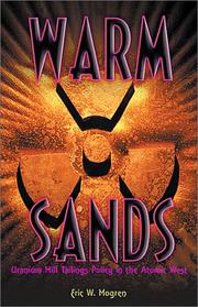 Cover of: Warm Sands: Uranium Mill Tailings Policy in the Atomic West