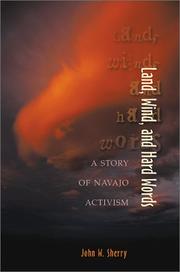 Cover of: Land, Wind, and Hard Words: A Story of Navajo Activism