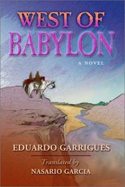 Cover of: West of Babylon: a novel