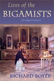 Cover of: Lives of the Bigamists | Richard Boyer
