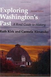 Cover of: Exploring Washington's past by Ruth Kirk