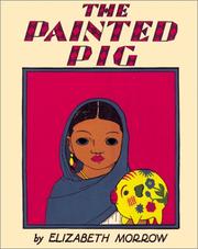 The painted pig by Elizabeth Morrow