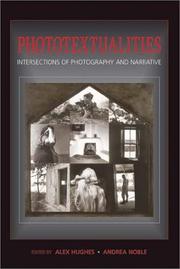 Cover of: Phototextualities: Intersections of Photography and Narrative